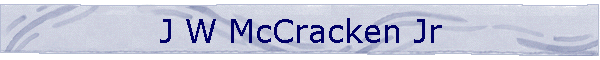 J W McCracken Jr