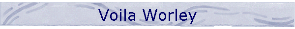 Voila Worley
